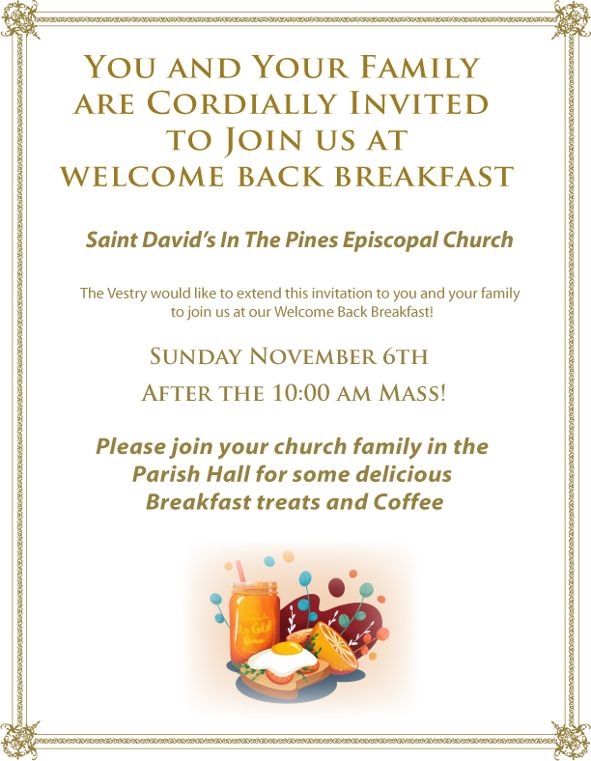 Sunday, November 6th for the Vestry Welcome Back Breakfast